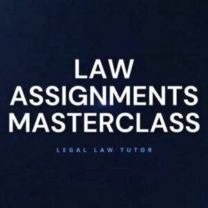 Law Assignments Masterclass